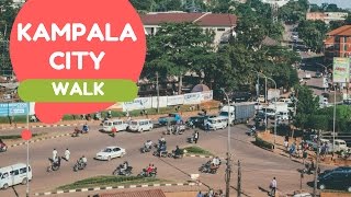 Walking Through Kampala City | Uganda Vlog