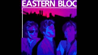Eastern Bloc - Dancing Barefoot (Patti Smith Cover)
