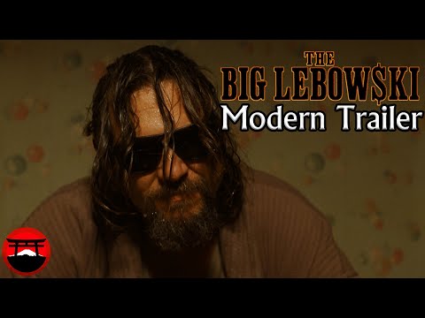 The Big Lebowski - Modern Trailer