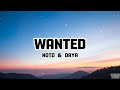NOTD & Daya - Wanted - (Lyrics)