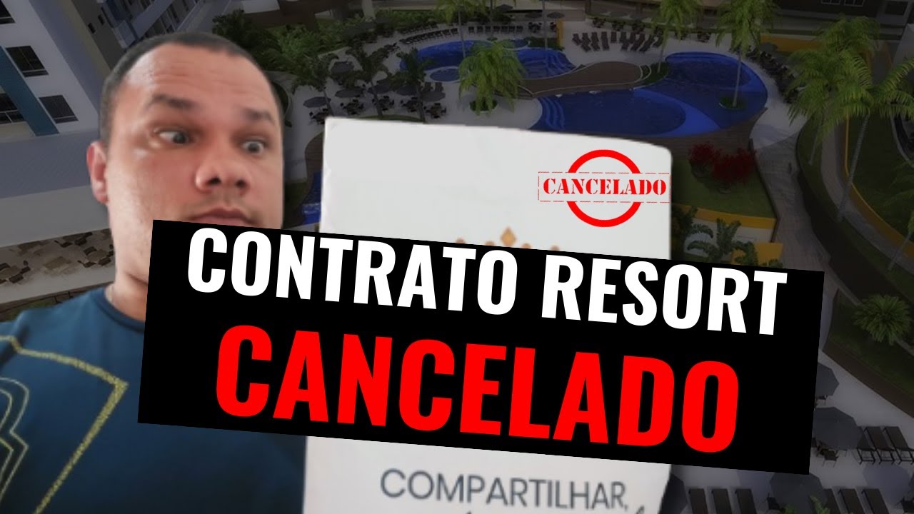 COMO CANCELEI A COMPRA DE COTA DE RESORT #resort #distrato