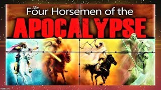 4 Horsemen And The New World Order