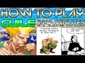 How To Play Guile In 4 Minutes SSF2T