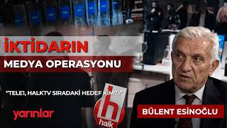 İktidarın Medya Operasyonu | Bülent Esinoğlu