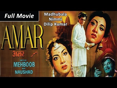 Amar (1954) Full Movie | Dilip Kumar, Madhubala, Nimmi | Classic Hindi Films by MOVIES HERITAGE