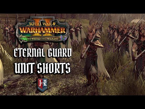 Eternal Guard - Unit Shorts - Total War: Warhammer 2 #Shorts