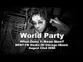 World Party - What Does It Mean Now? - WXRT Chicago IL 8/22/06 2N Studios