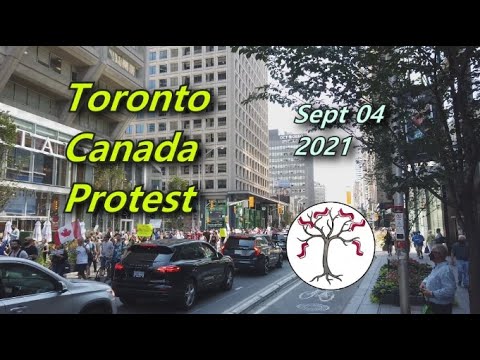 Toronto Anti V Certificate Protest Sept 4th, 2021