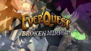 EverQuest: The Broken Mirror - Official Launch Trailer