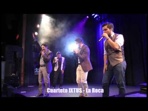 Cuarteto IXTUS - La Roca - EL SONIDO DE TU VOZ - 2016