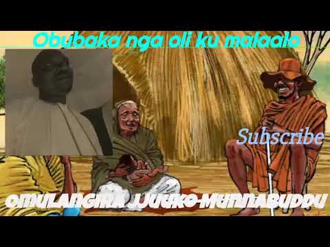 Obubaka nga oli ku malaalo - Omulangira Jjuuko Munnabuddu