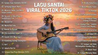 Download lagu Lagu Pop Indonesia Terbaru 2026 🔥 Viral TikTok Paling Enak Didengar | Top Hits 2026 mp3