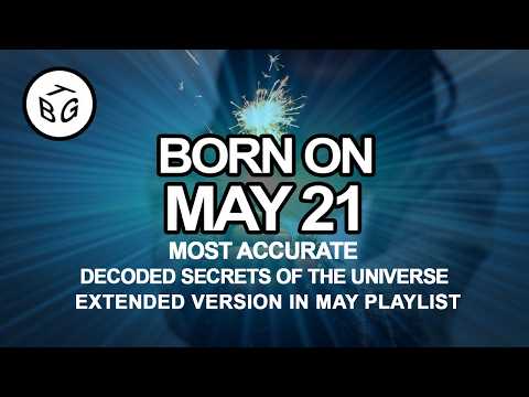 Born On May 21 | Numerology and Astrology Analysis