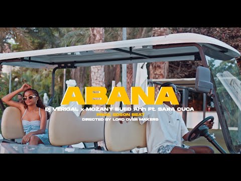 DJ VERIGAL X MOZANY & SARA CUCA - ABANA ( VÍDEO OFICIAL )