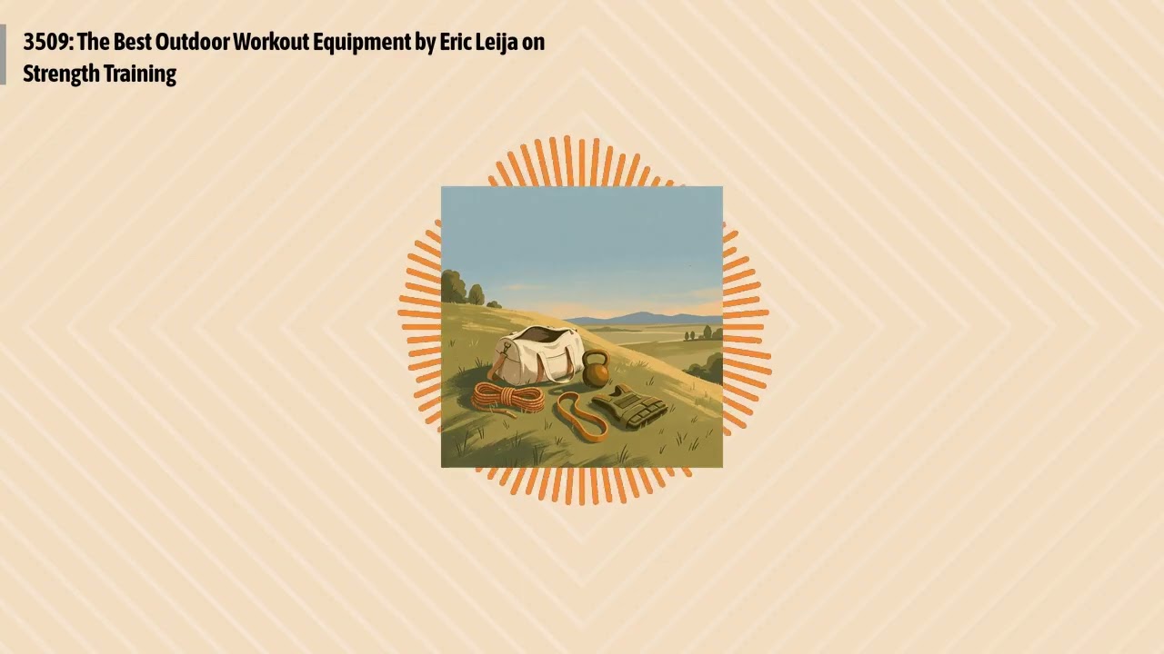3509: The Best Outdoor Workout Equipment by Eric Leija on Strength Training | Optimal Health...