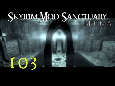 SKYRIM MOD SANCTUARY #103 : Beyond Skyrim - Bruma