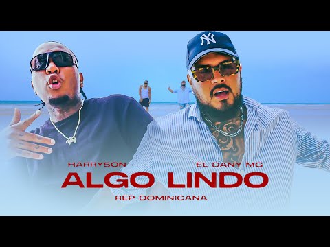 El Dany MG, Harryson - ALGO LINDO (Video Oficial)