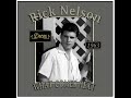 Rick Nelson - What Comes Next (1963)