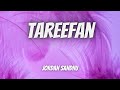 Tareefan Lyrics Jordan Sandhu New Punjabi Songs 2023