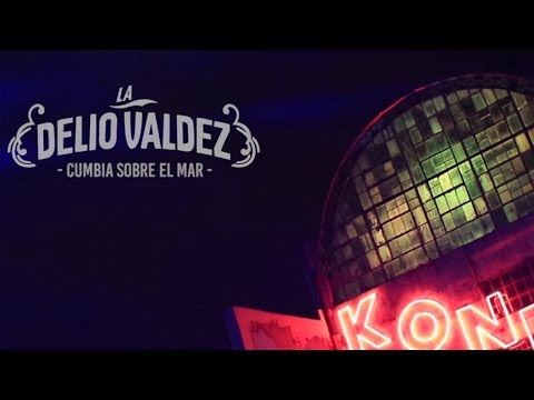 LA DELIO VALDEZ - Cumbia Sobre el Mar (En Konex 2018)