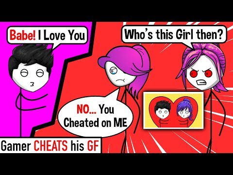 When A Gamer Cheats On His Girl Friend | Part 1 Video