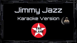 The Clash • Jimmy Jazz (CC) 🎤 [Karaoke] [Instrumental]