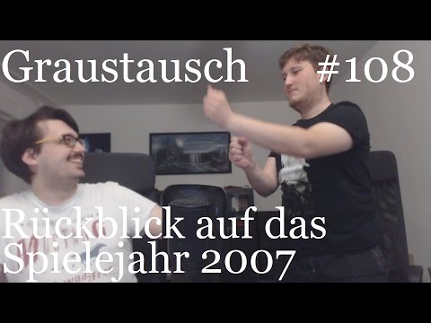 Graustausch #108: Das Spielejahr 2007 [Podcast / german / deutsch / GraumEntertainment]