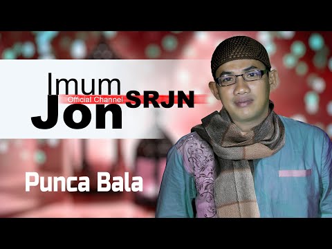 Imum Jon (SRJN) - PUNCA BALA (Official Video Music)