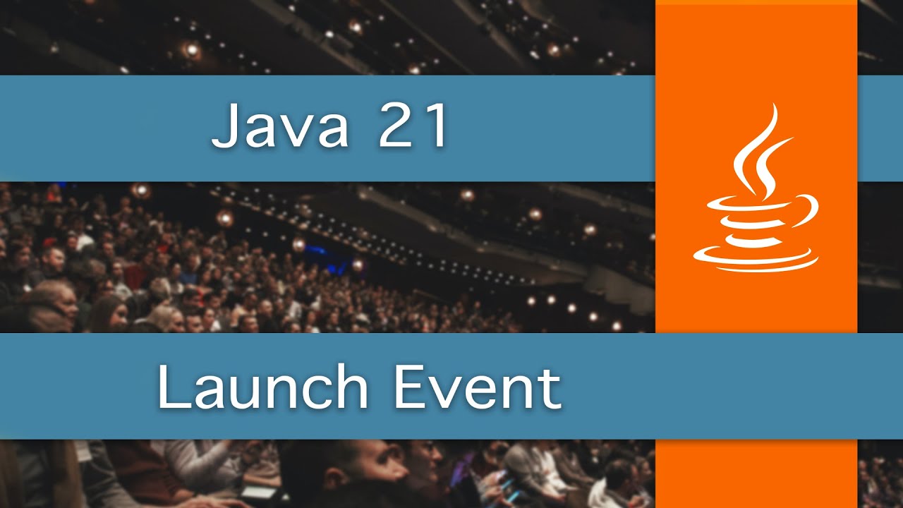 Java 21 Launch Event