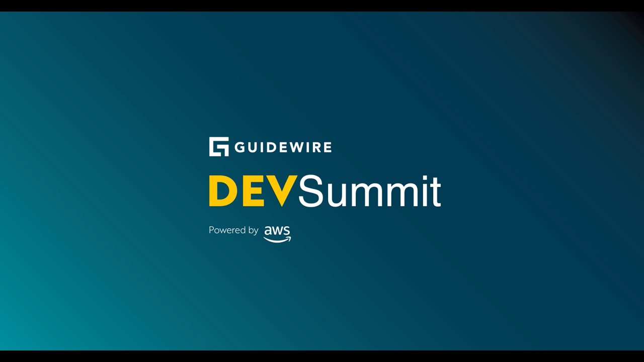 Guidewire DEV Summit Video
