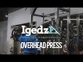 TRAIN WITH IGEDZ : OVERHEAD PRESS