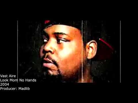 Sampled by Madlib: Vast Aire - Look Mom No Hands (6)