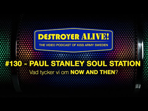 Paul Stanley Soul Station | 130 | DestroyerAlive