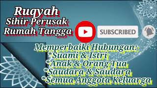 Download lagu RUQYAH SIHIR PERUSAK RUMAH TANGGA AGAR TERJALIN HUBUNGAN BAIK ANTARA SUAMI-ISTRI/ANAK -ORANG TUA mp3