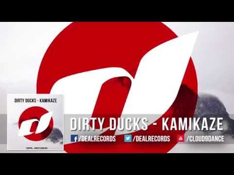 Dirty Ducks - Kamikaze OUT NOW!
