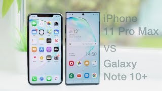 iPhone 11 Pro Max vs Galaxy Note 10+ | In-Depth Comparison & Review