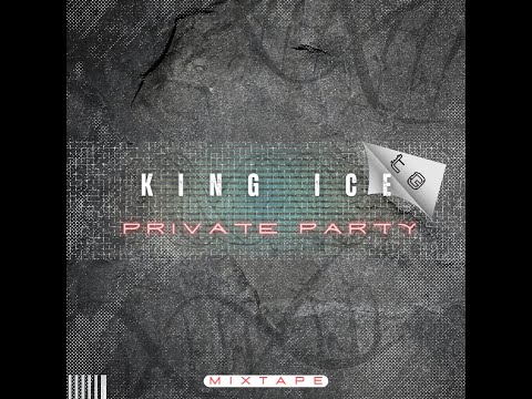 KingIce Lo -Private party Mix