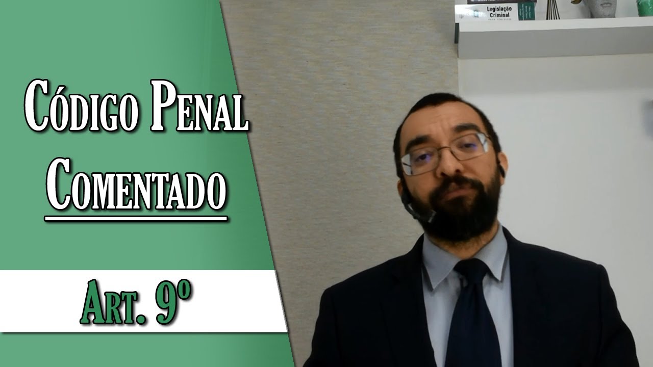 Código Penal Comentado - Art. 9º
