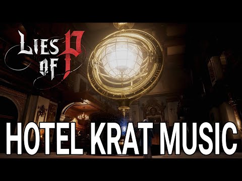 Lies of P | Hotel Krat Music | Lies of P Ambience | 1 Hour
