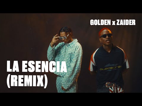 Golden - La Esencia ft. Zaider | Remix (Official Music Video)