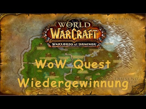 WoW Quest: Wiedergewinnung