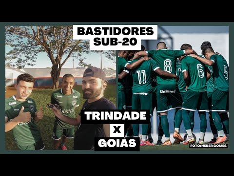 TRINDADE 0 x 1 GOIÁS - COPA GOIÁS SUB-20 | BASTIDORES
