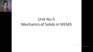 Unit No 5 Lecture No 29 Mechanics off solids in MEMS/NEMS- by Madhuri Mulik