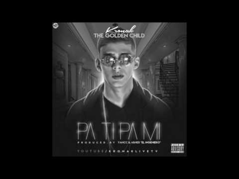Kronak - Pa Ti Pa Mi