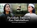 Maulana Ardiansyah Sholatlah Sebelum Kau Disholatkan Official Music Video