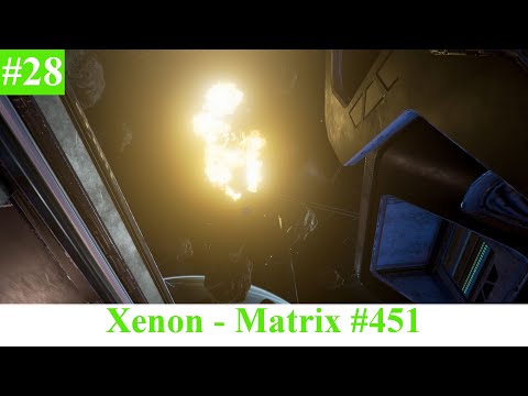 X4 Foundations Gameplay - Xenon Territory - Matrix #451 Battle Continues