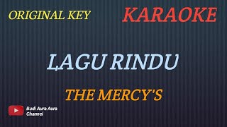 Download lagu LAGU RINDU  - THE MERCY'S (KARAOKE VERSION)COVER AURA--ORIGINAL VERSION mp3