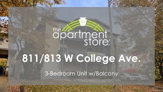 811/813 W College Ave - 3-bedroom Unit w/Balcony Video Tour