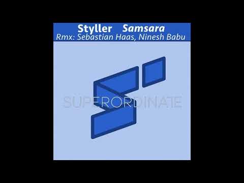Styller - Samsara (Sebastian Haas Rmx) (Superordinate Music)