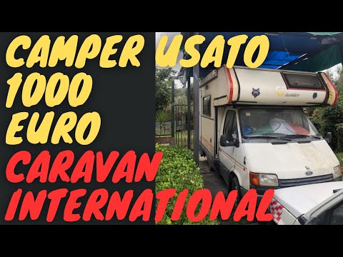 CAMPER USATO 1000 EURO CARAVAN INTERNATIONAL TURISTICO - CHIARISCO IL DISCORSO CAMPER ECONOMICO